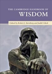 Cambridge Handbook of Wisdom, The Cambridge Handbook of Wisdom цена и информация | Книги по социальным наукам | kaup24.ee