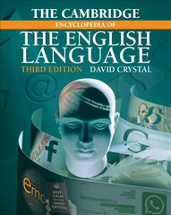 Cambridge Encyclopedia of the English Language 3rd Revised edition цена и информация | Пособия по изучению иностранных языков | kaup24.ee