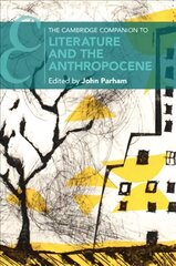 Cambridge Companion to Literature and the Anthropocene цена и информация | Исторические книги | kaup24.ee