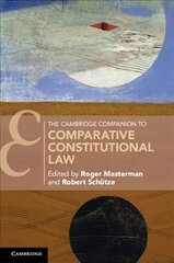 Cambridge Companion to Comparative Constitutional Law, The Cambridge Companion to Comparative Constitutional Law hind ja info | Majandusalased raamatud | kaup24.ee