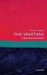 Spartans: A Very Short Introduction цена и информация | Исторические книги | kaup24.ee