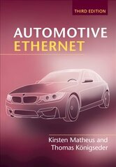 Automotive Ethernet 3rd Revised edition hind ja info | Ühiskonnateemalised raamatud | kaup24.ee