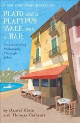 Plato and a Platypus Walk Into a Bar: Understanding Philosophy Through Jokes цена и информация | Исторические книги | kaup24.ee