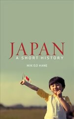 Japan: A Short History 2nd New edition цена и информация | Исторические книги | kaup24.ee