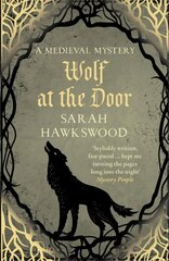 Wolf at the Door: The spellbinding mediaeval mysteries series цена и информация | Фантастика, фэнтези | kaup24.ee