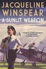 Sunlit Weapon: The thrilling wartime mystery hind ja info | Fantaasia, müstika | kaup24.ee