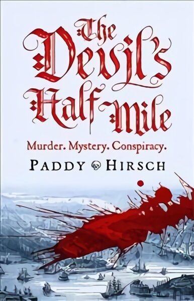 Devil's Half Mile: A sweeping historical crime novel for fans of Golden Hill and Hamilton the Musical Main hind ja info | Fantaasia, müstika | kaup24.ee