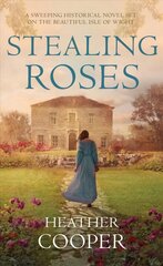 Stealing Roses: The delightful historical romance debut цена и информация | Фантастика, фэнтези | kaup24.ee