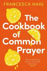 Cookbook of Common Prayer Main цена и информация | Фантастика, фэнтези | kaup24.ee