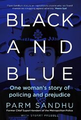 Black and Blue: One Woman's Story of Policing and Prejudice Main hind ja info | Elulooraamatud, biograafiad, memuaarid | kaup24.ee