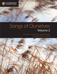 Songs of Ourselves: Volume 2: Cambridge Assessment International Education Anthology of Poetry in English New edition, Volume 2 hind ja info | Noortekirjandus | kaup24.ee