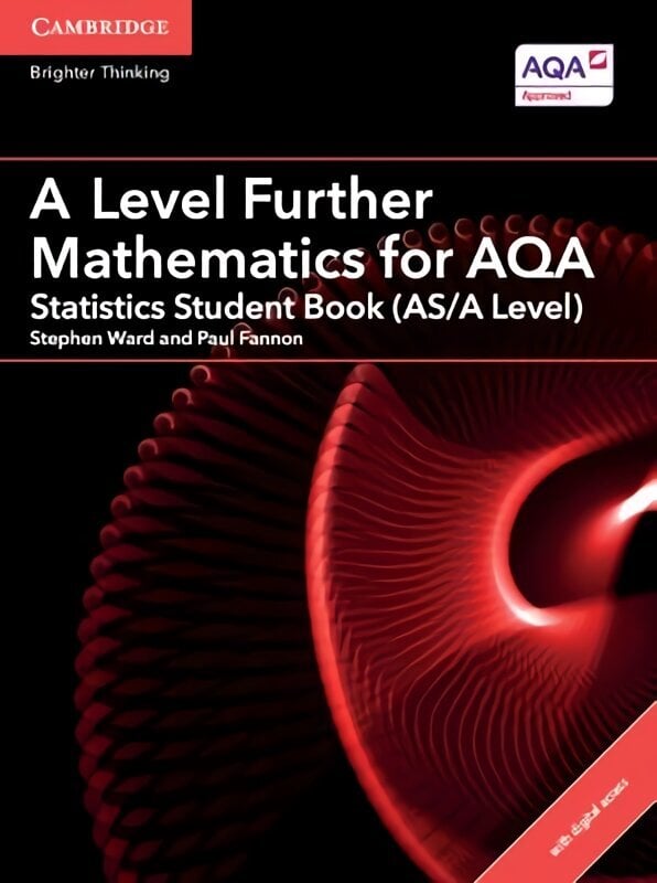 A Level Further Mathematics for AQA Statistics Student Book (AS/A Level) with Cambridge Elevate Edition (2 Years), A Level Further Mathematics for AQA Statistics Student Book (AS/A Level) with Cambridge Elevate Edition (2 Years) hind ja info | Laste õpikud | kaup24.ee