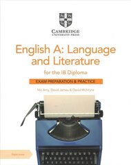 English A: Language and Literature for the IB Diploma Exam Preparation and Practice with Digital Access (2 Year) 2nd Revised edition цена и информация | Книги по социальным наукам | kaup24.ee