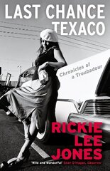 Last Chance Texaco: Mojo magazine's Book of the Year Main цена и информация | Книги об искусстве | kaup24.ee