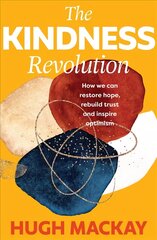 Kindness Revolution hind ja info | Eneseabiraamatud | kaup24.ee