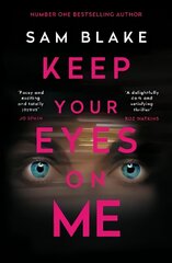 Keep Your Eyes on Me Main цена и информация | Фантастика, фэнтези | kaup24.ee