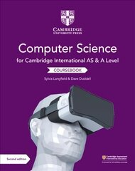 Cambridge International AS and A Level Computer Science Coursebook 2nd Revised edition цена и информация | Книги по экономике | kaup24.ee