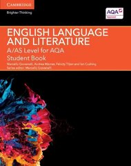 A/AS Level English Language and Literature for AQA Student Book, A/AS Level English Language and Literature for AQA Student Book цена и информация | Пособия по изучению иностранных языков | kaup24.ee