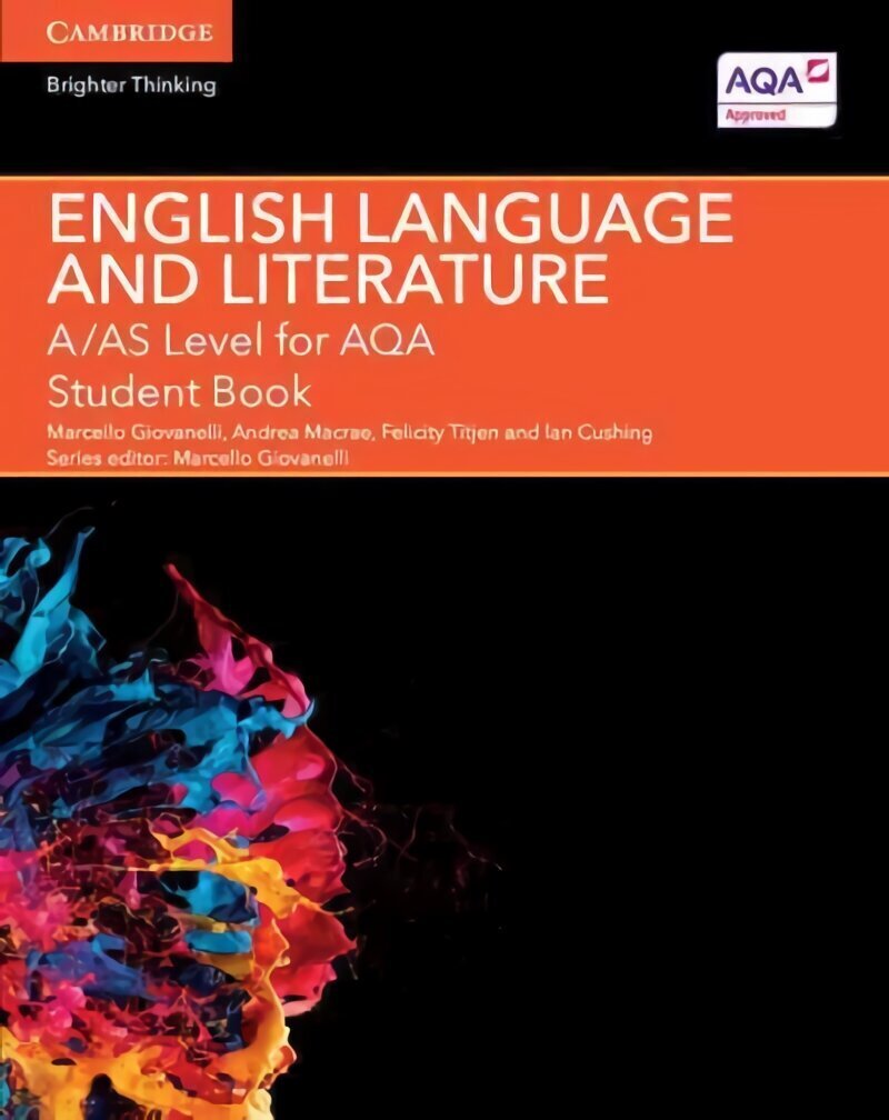 A/AS Level English Language and Literature for AQA Student Book, A/AS Level English Language and Literature for AQA Student Book hind ja info | Võõrkeele õppematerjalid | kaup24.ee