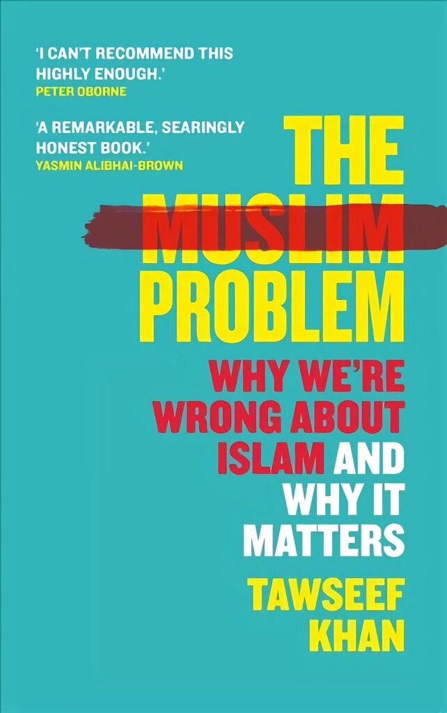 Muslim Problem: Why We're Wrong About Islam and Why It Matters Main hind ja info | Usukirjandus, religioossed raamatud | kaup24.ee