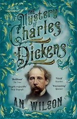 Mystery of Charles Dickens Main цена и информация | Биографии, автобиогафии, мемуары | kaup24.ee