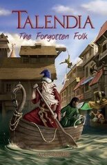 Talendia: The Forgotten Folk цена и информация | Книги для подростков и молодежи | kaup24.ee