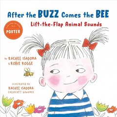 After the Buzz Comes the Bee: Lift-the-Flap Animal Sounds hind ja info | Noortekirjandus | kaup24.ee