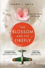 Blossom and the Firefly hind ja info | Noortekirjandus | kaup24.ee