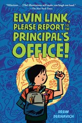 Elvin Link, Please Report to the Principal's Office! цена и информация | Книги для подростков и молодежи | kaup24.ee