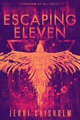 Escaping Eleven цена и информация | Книги для подростков и молодежи | kaup24.ee
