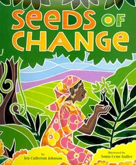 Seeds Of Change: Wangari's Gift to the World цена и информация | Книги для подростков и молодежи | kaup24.ee