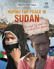 Hoping for Peace in Sudan цена и информация | Книги для подростков и молодежи | kaup24.ee