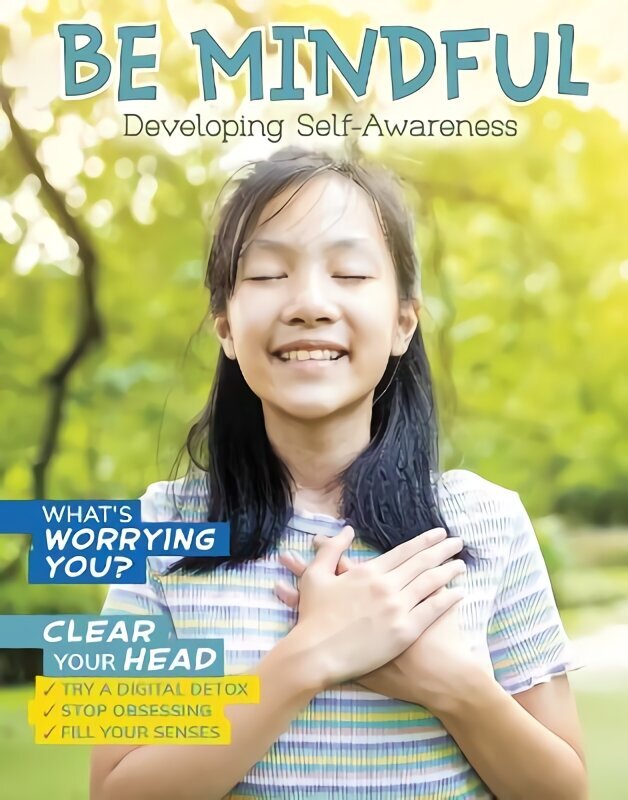 Be Mindful: Developing Self-Awareness цена и информация | Noortekirjandus | kaup24.ee