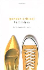 Gender-Critical Feminism цена и информация | Книги по социальным наукам | kaup24.ee