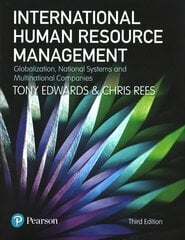 International Human Resource Management: Globalization, National Systems and Multinational Companies 3rd edition цена и информация | Книги по экономике | kaup24.ee