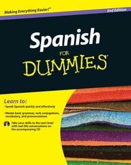 Spanish For Dummies, 2e plus CD 2nd Edition цена и информация | Пособия по изучению иностранных языков | kaup24.ee