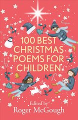 100 Best Christmas Poems for Children цена и информация | Книги для подростков и молодежи | kaup24.ee