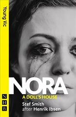 Nora: A Doll's House (NHB Modern Plays) New edition hind ja info | Lühijutud, novellid | kaup24.ee