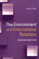 Environment and International Relations 2nd Revised edition, The Environment and International Relations hind ja info | Ühiskonnateemalised raamatud | kaup24.ee