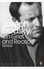 On Grief And Reason: Essays цена и информация | Поэзия | kaup24.ee