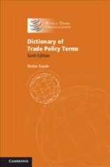 Dictionary of Trade Policy Terms 6th Revised edition hind ja info | Majandusalased raamatud | kaup24.ee