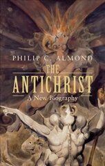 Antichrist: A New Biography hind ja info | Usukirjandus, religioossed raamatud | kaup24.ee