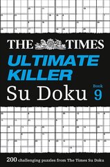 Times Ultimate Killer Su Doku Book 9: 200 Challenging Puzzles from the Times, Book 9 hind ja info | Tervislik eluviis ja toitumine | kaup24.ee