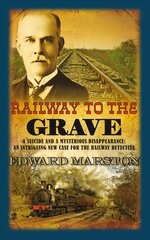 Railway to the Grave: The bestselling Victorian mystery series цена и информация | Фантастика, фэнтези | kaup24.ee