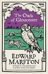 Owls of Gloucester: A gripping medieval mystery from the bestselling author цена и информация | Фантастика, фэнтези | kaup24.ee