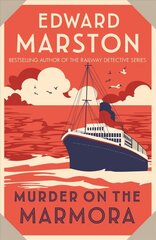 Murder on the Marmora: A gripping Edwardian whodunnit from the bestselling author hind ja info | Fantaasia, müstika | kaup24.ee