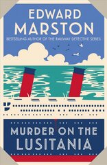 Murder on the Lusitania: A gripping Edwardian whodunnit цена и информация | Фантастика, фэнтези | kaup24.ee