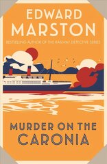 Murder on the Caronia: An action-packed Edwardian murder mystery цена и информация | Фантастика, фэнтези | kaup24.ee