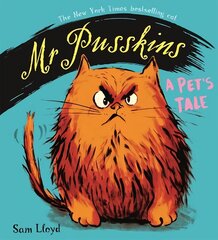 Mr Pusskins: A Pet's Tale: A Pet's Tale цена и информация | Книги для малышей | kaup24.ee