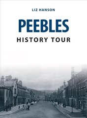 Peebles History Tour цена и информация | Книги о питании и здоровом образе жизни | kaup24.ee